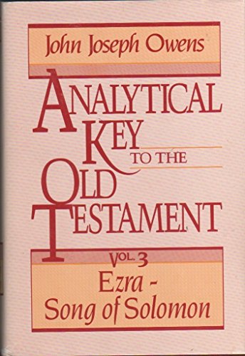 Analytical Key to the Old Testament, vol. 3: Ezra–Song of Solomon (English and Hebrew Edition)