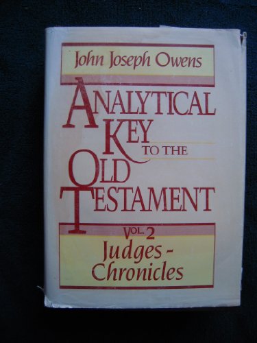 Analytical Key to the Old Testament, vol. 2: Judges–2 Chronicles (English and Hebrew Edition)