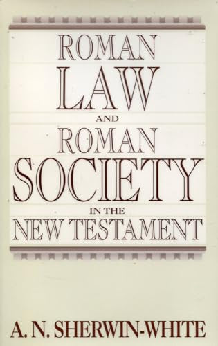 Roman Law and Roman Society in the New Testament