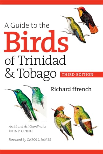 A Guide to the Birds of Trinidad and Tobago