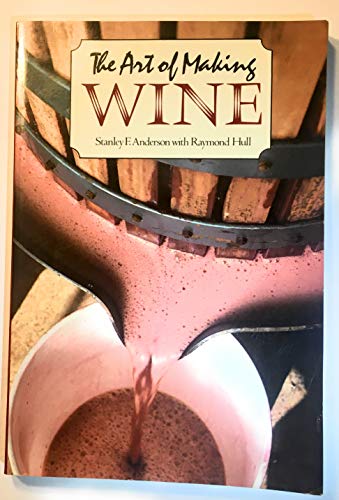 The Art of Making Wine