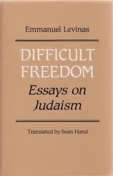 Difficult Freedom: Essays on Judaism (Johns Hopkins Jewish Studies)