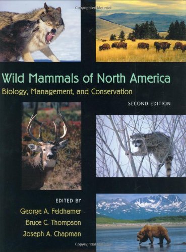 Wild Mammals of North America: Biology, Management, and Conservation