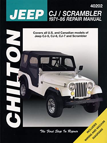 Chilton's Jeep Cj/Scrambler 1971-86 Repair Manual (Chilton's Total Car Care Repair Manual)