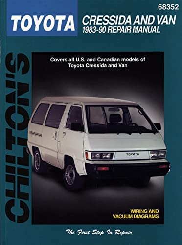 Toyota Cressida and Van, 1983-90 (Chilton Total Car Care Series Manuals)