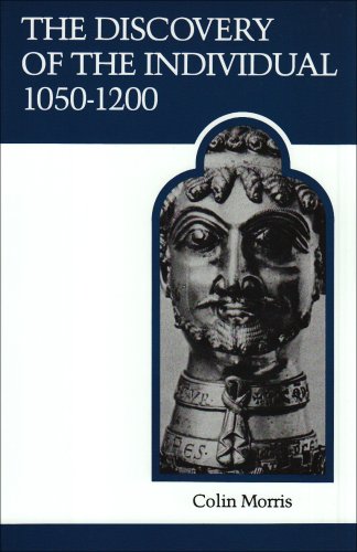 The Discovery of the Individual 1050-1200 (MART: The Medieval Academy Reprints for Teaching)