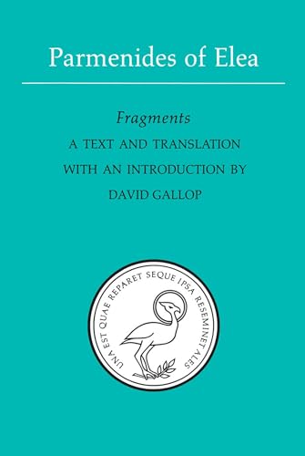 Parmenides of Elea: A text and translation with an introduction (Phoenix Presocractic Series)