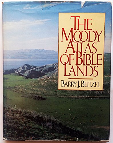 The Moody Atlas of Bible Lands