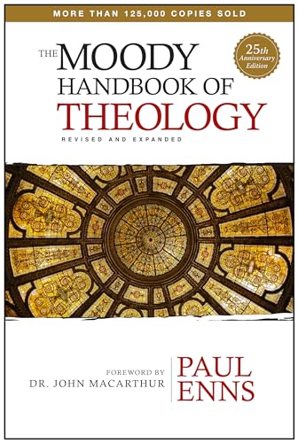 The Moody Handbook of Theology