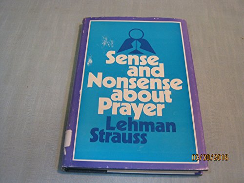 Sense and Nonsense About Prayer