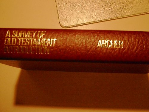 A survey of Old Testament introduction,