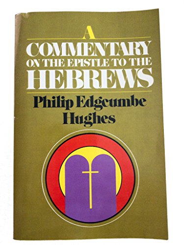 A Commentary on the Epistle to the Hebrews