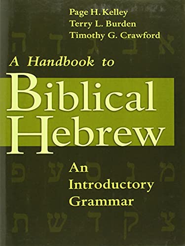 A Handbook to Biblical Hebrew: An Introductory Grammar