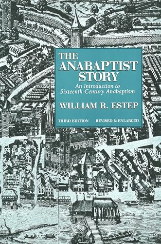 The Anabaptist Story