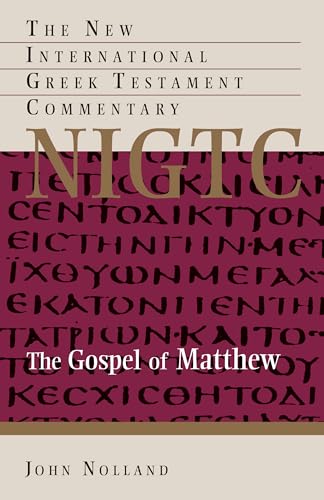 The Gospel of Matthew (New International Greek Testament Commentary (NIGTC))