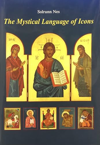 The Mystical Language Of Icons