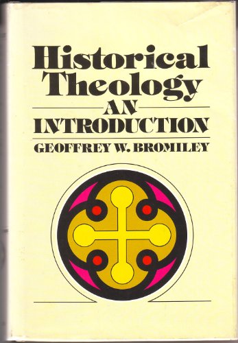 Historical Theology: An Introduction