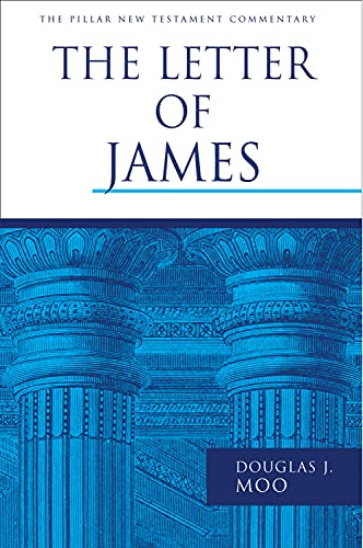 The Letter of James (The Pillar New Testament Commentary (PNTC))