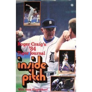Inside Pitch: Roger Craig's '84 Tiger Journal