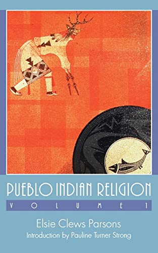 Pueblo Indian Religion, Volume 1