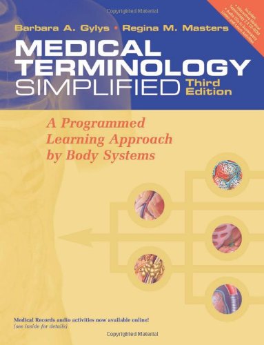 Medical Terminology Simplified: A Programmed Learning Approach by Body Systems (text with audio CD)