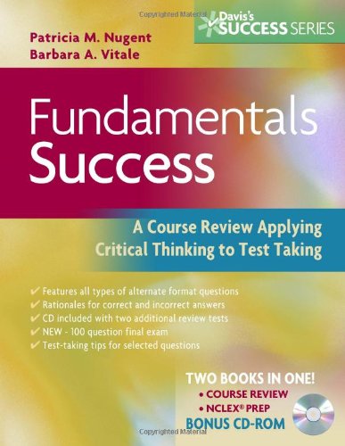 Fundamentals Success: A Course Review Applying Critical Thinking to Test Taking, Second edition (Davis's Success): Two Books in One With Bonus CD-ROM