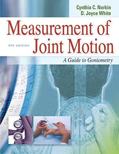 Measurement of Joint Motion : A Guide to Goniometry, 4th Edition