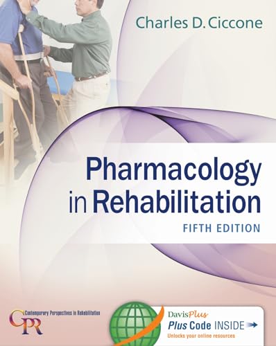 Pharmacology in Rehabilitation (Contemporary Perspectives in Rehabilitation)