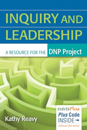 Inquiry and Leadership: A Resource for the DNP Project