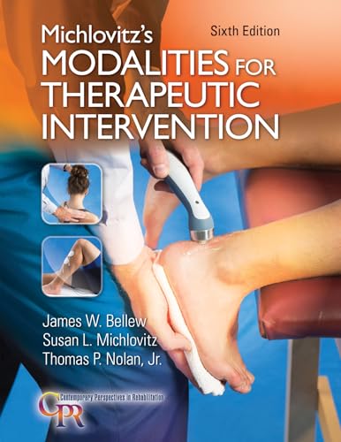 Michlovitz's Modalities for Therapeutic Intervention (Contemporary Perspectives in Rehabilitation)