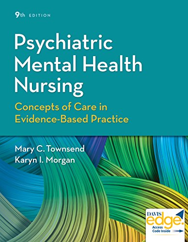 Psychiatric Mental Health Nursing: Concepts of Care in Evidence-Based Practice