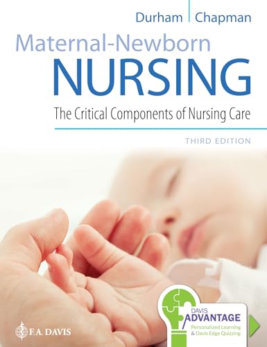 Maternal-Newborn Nursing: The Critical Components of Nursing Care (w/ DavisEdge Access Code)