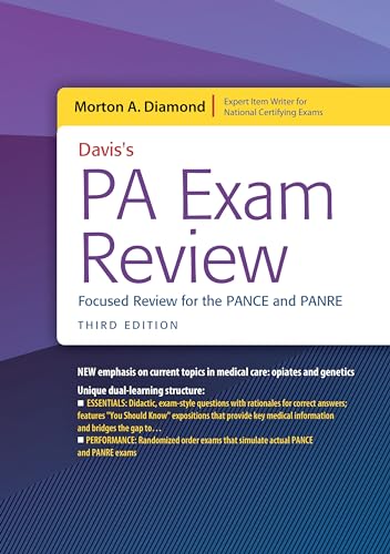 Davis's PA Exam Review: Focused Review for the PANCE and PANRE: Focused Review for the PANCE and PANRE