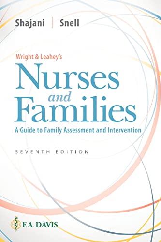 Wright & Leahey's Nurses and Families: A Guide to Family Assessment and Intervention