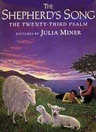 The Shepherd's Song: The Twenty-Third Psalm