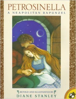 Petrosinella: A Neopolitan Rapunzel - by Stanley, Diane - Hardcover