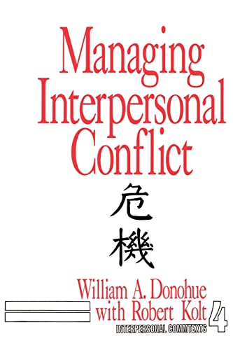 Cover of Managing Interpersonal Conflict (Interpersonal Communication Texts) by Donohue, William A., Paperback Book