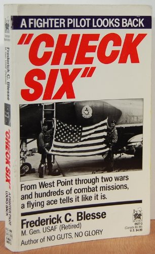 Check Six: A Fighter Pilot Looks Back
