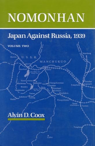 Nomonhan: Japan Against Russia, 1939