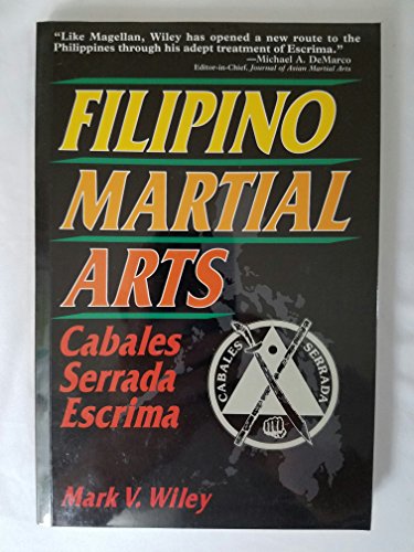 Filipino Martial Arts: Cabales Serrada Escrima