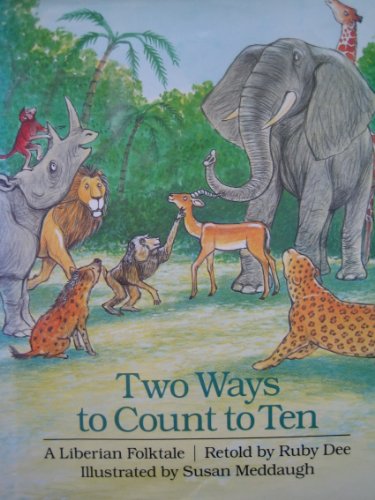 Two Ways to Count to Ten: A Liberian Folktale