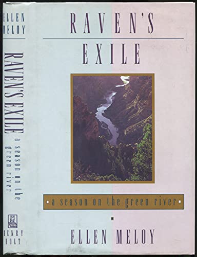 Raven's Exile: A Season on the Green River