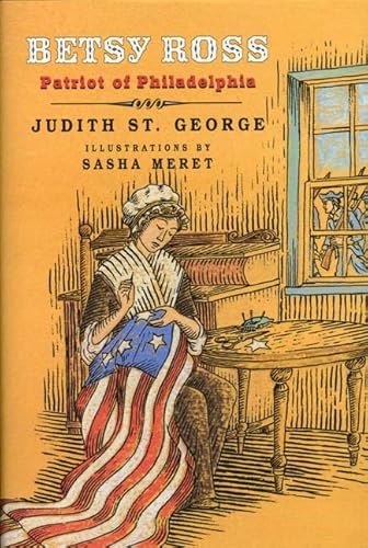Betsy Ross: Patriot of Philadelphia (Redfeather Books)