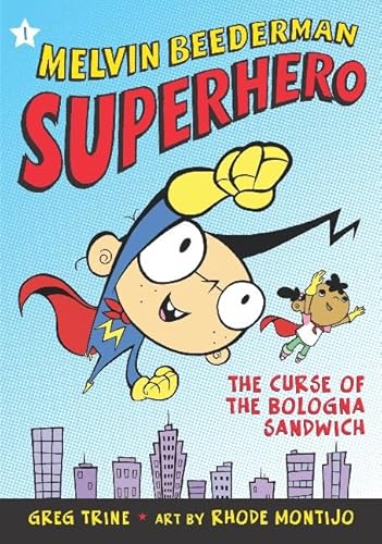 The Curse of the Bologna Sandwich (Melvin Beederman, Superhero Book 1)