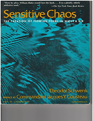 Sensitive Chaos: The Creation of Flowing Forms in Water and Air (English and German Edition)