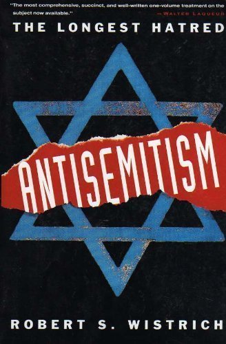 Antisemitism: The Longest Hatred