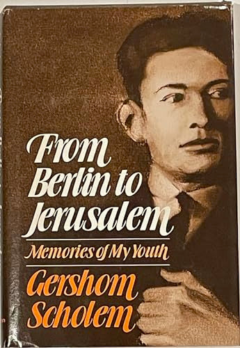 From Berlin to Jerusalem: Memories of My Youth