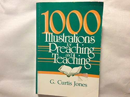 1000 Illustrations for Preaching and Teaching