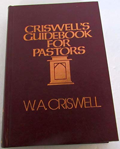 Criswell's Guidebook for Pastors