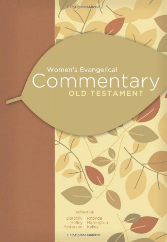 Women's Evangelical Commentary: Old Testament